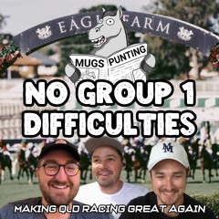 No Group 1 Difficulties