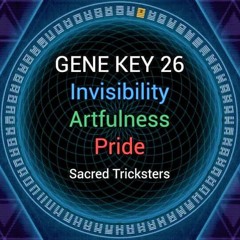 Gene Key 26