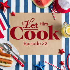 LET HIM COOK 32