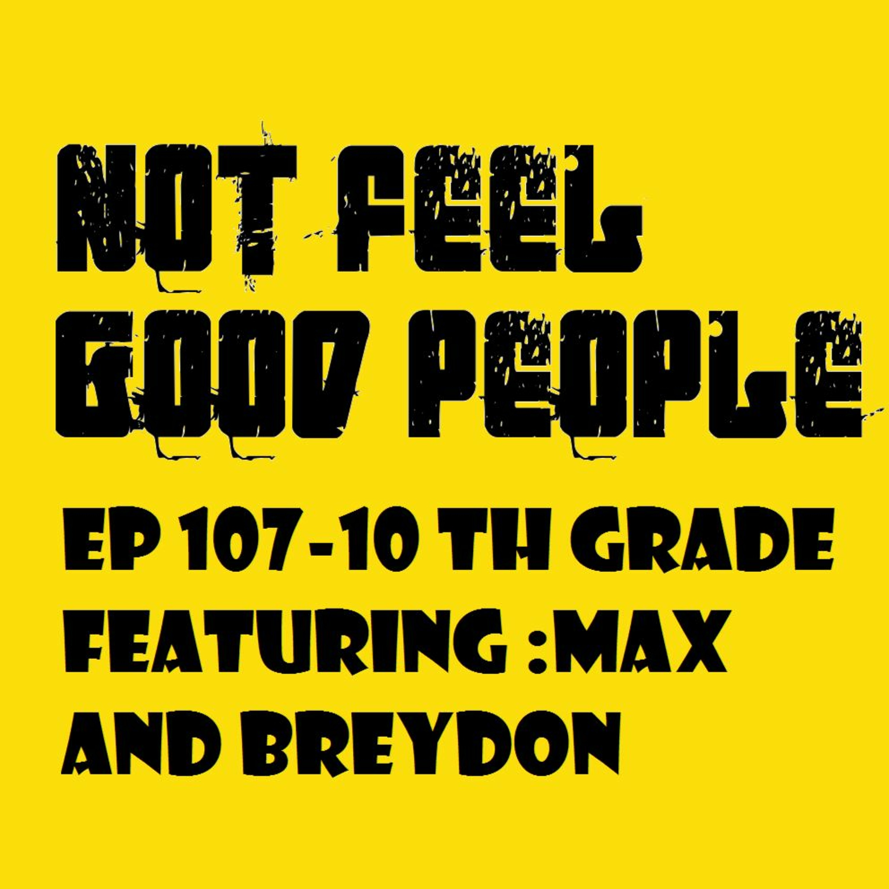 EP 107 10th Grade episode artwork