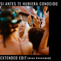 Si Antes Te Hubiera Conocido EXTENDED GRATIS!!/BUY= FREE DOWNLOAD🔥🔥