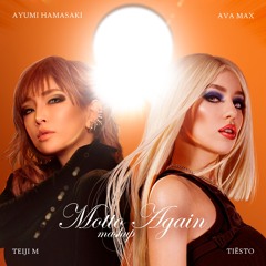 'Ava Max & Tiesto - The Motto' vs 'Ayumi Hamasaki - Summer Again' (Mashup)
