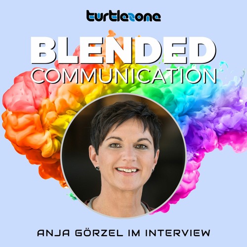 Turtlezone Blended Communication - Anja Görzel im Interview