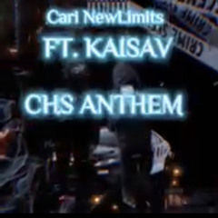 Cari newlimits Ft KaiSav CHS ANTHEM