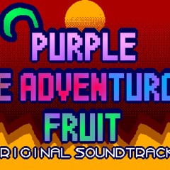 Purple The Adventurous Fruit Official SoundTrack