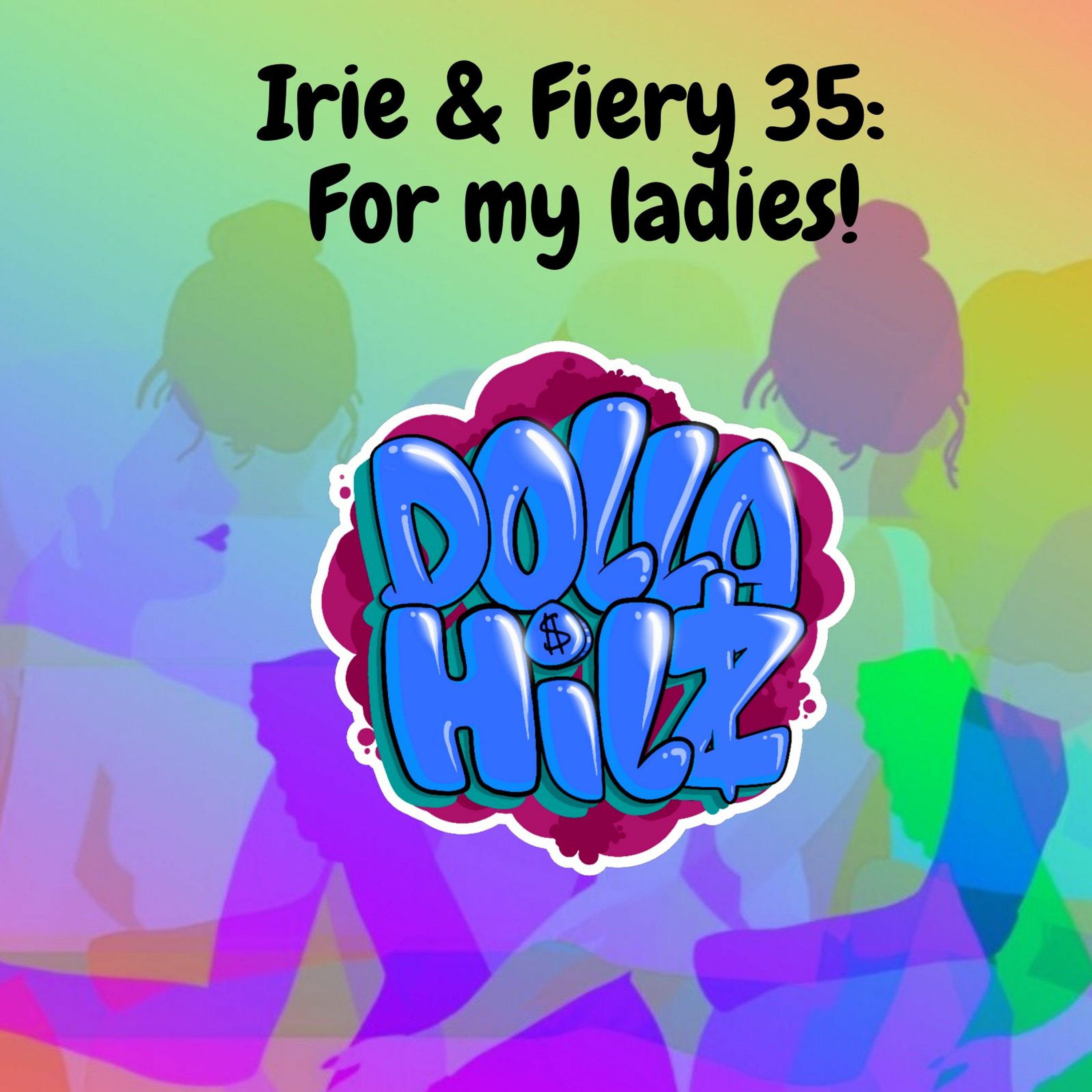 Irie & Fiery