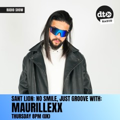 Sant Lion No Smile Just Groove #11 with Maurillexx