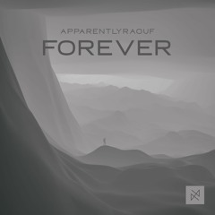 ApparentlyRaouf - Forever [UXN Release]