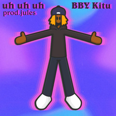 Uh Uh Uh (prod. Jules)