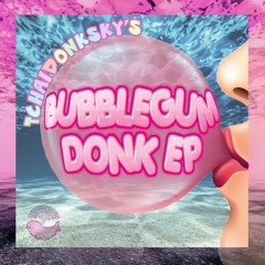 Tchaidonksky - DooDah Donk (FREE DL)