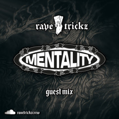 MENTALITY GUEST MIX