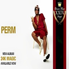 Bruno Mars - Perm (sped up + pitched)