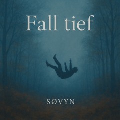 Fall tief
