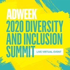 Adweek D&I Summit: Q&A