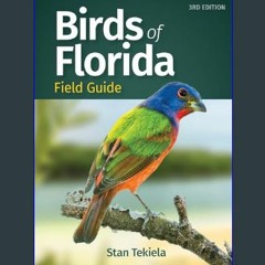 [ebook] read pdf ❤ Birds of Florida Field Guide (Bird Identification Guides)     Paperback – Septe