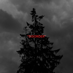 DISORDER