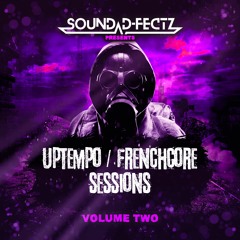 UPTEMPO / FRENCHCORE SESSIONS VOL 002