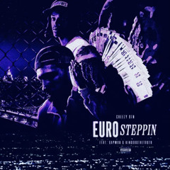 Cheezy Btn, Gapman, Kingoddthetruth - Euro Steppin