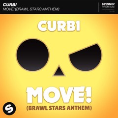 Curbi - MOVE! (Brawl Stars Anthem) [OUT NOW]
