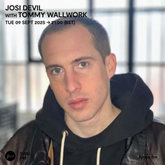 Josi Devil with Tommy Wallwork - 09 September 2025