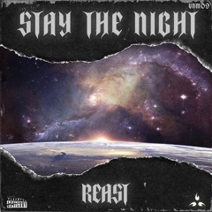 Reast - Stay The Night [Radio Edit]