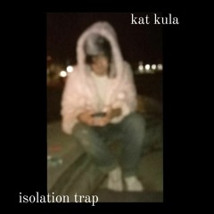 Kat Kula - side note