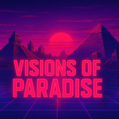 WOLTAGYX - Visions of Paradise (Original Mix)