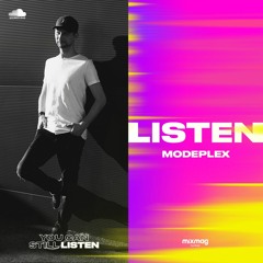 Modeplex — #YOUCANSTILLLISTEN Mix Series #11