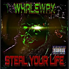 Steal Your Life