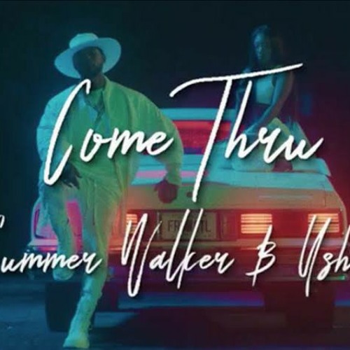 Summer Walker ft Usher - Come Thru (Lyrics) 