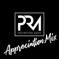 POLYRHYTHM Appreciation Mix