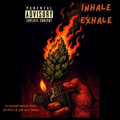 INHALE EXHALE