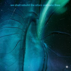 kay - we shall rebuild the altars and sate thee (505 remix)