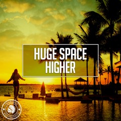 Huge Space - Higher