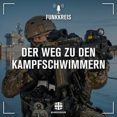 Funkkreis #151: Kampfschwimmer – Der Weg in die Elitetruppe der Marine