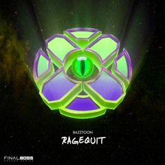 Bazztoon - RageQuit