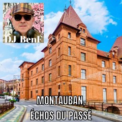Montauban, échos du passé