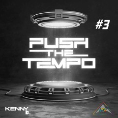 Push The Tempo Series #3