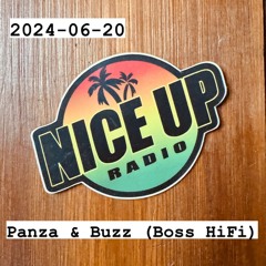 2024-06-20 Nice Up Radio - Selection by Panza & Buzz (Boss HiFi)