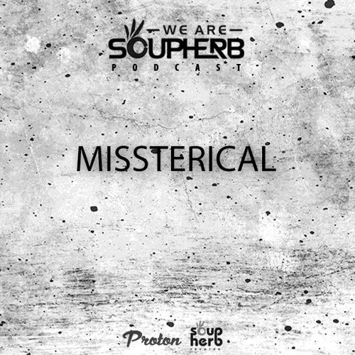 WeAreSoupherb_031_Missterical_[Proton_Radio]