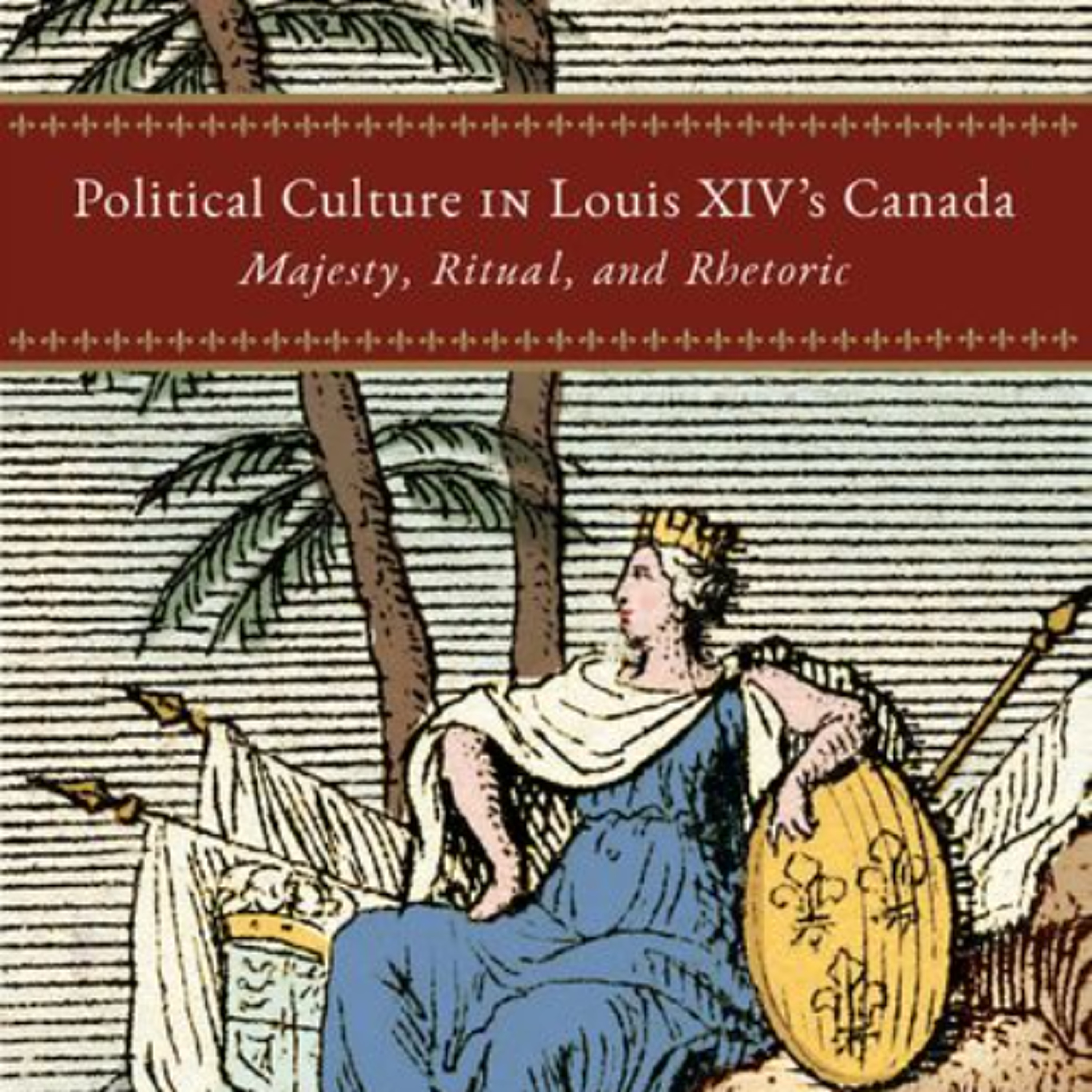 Political Culture in Louis XIV’s Canada episode artwork
