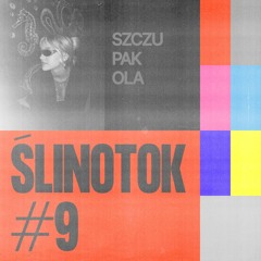 ŚLINOTOK #9: szczupakola