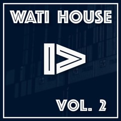 Wati House - Vol. 2