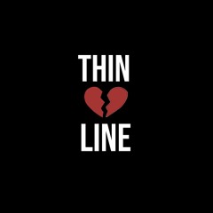 Thin Line (prod. ruffiankick)