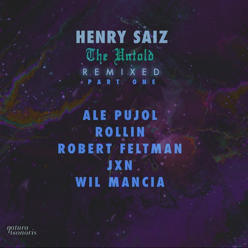 Henry Saiz - The Untold (JXN Remix)