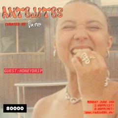 Antojitos Worldwide w/ Paurro & Honeydrip (03/06/24)