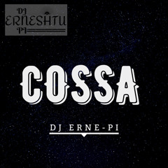 COSSA - DJ ERNE-Pi .mp3