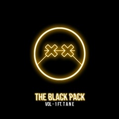 The Black Pack - Ft. T A N E (Mash up Pack with 17 tracks)