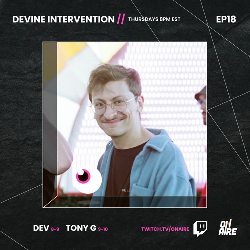 Devine Intervention - EP18 - 20220127 - ft. Tony G