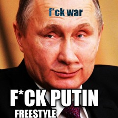 F*ck Putin freestyle ft. Dadcamera